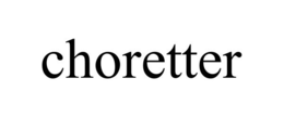 CHORETTER trademark