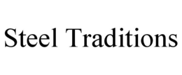 STEEL TRADITIONS trademark