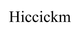 HICCICKM trademark