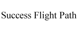 SUCCESS FLIGHT PATH trademark