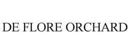 DE FLORE ORCHARD trademark