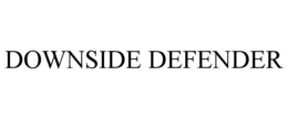 DOWNSIDE DEFENDER trademark