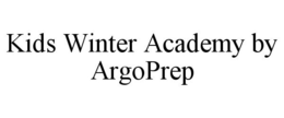KIDS WINTER ACADEMY BY ARGOPREP trademark