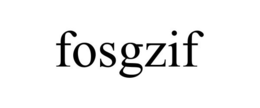FOSGZIF trademark