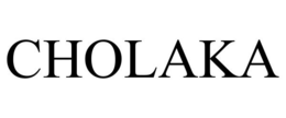 CHOLAKA trademark