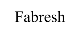FABRESH trademark
