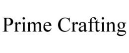 PRIME CRAFTING trademark