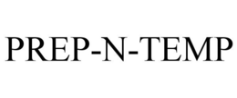 PREP-N-TEMP trademark