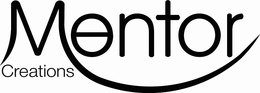 MENTOR CREATIONS trademark