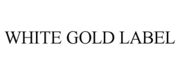 WHITE GOLD LABEL trademark