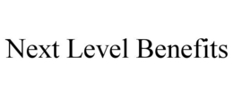 NEXT LEVEL BENEFITS trademark