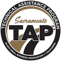 TECHNICAL ASSISTANCE PROGRAM SACRAMENTO TAP BLACK SMALL BUSINESS ASSOCIATION OF CALIFORNIA trademark