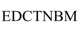 EDCTNBM trademark