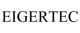 EIGERTEC trademark