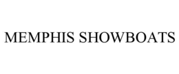 MEMPHIS SHOWBOATS trademark