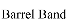 BARREL BAND trademark