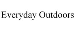 EVERYDAY OUTDOORS trademark