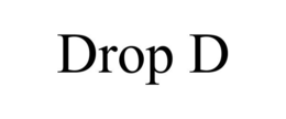 DROP D trademark