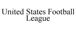 UNITED STATES FOOTBALL LEAGUE trademark