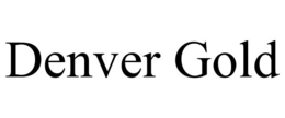 DENVER GOLD trademark