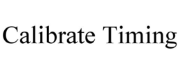 CALIBRATE TIMING trademark