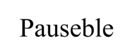 PAUSEBLE trademark