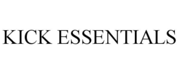 KICK ESSENTIALS trademark