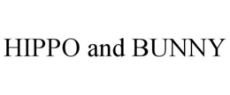 HIPPO AND BUNNY trademark
