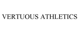 VERTUOUS ATHLETICS trademark