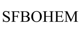 SFBOHEM trademark