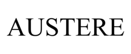 AUSTERE trademark
