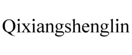QIXIANGSHENGLIN trademark