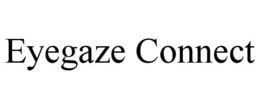 EYEGAZE CONNECT trademark