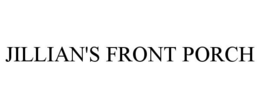 JILLIAN'S FRONT PORCH trademark