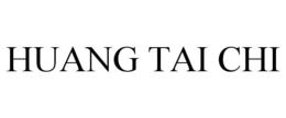 HUANG TAI CHI trademark