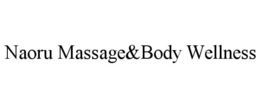 NAORU MASSAGE&BODY WELLNESS trademark