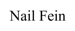 NAIL FEIN trademark