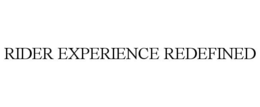 RIDER EXPERIENCE REDEFINED trademark