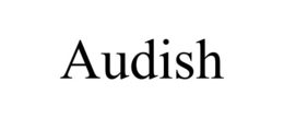 AUDISH trademark
