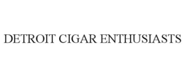 DETROIT CIGAR ENTHUSIASTS trademark