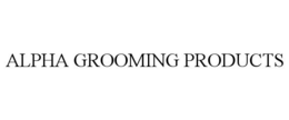 ALPHA GROOMING PRODUCTS trademark