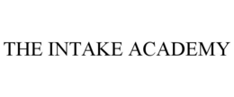 THE INTAKE ACADEMY trademark
