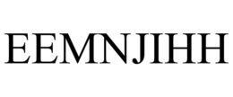 EEMNJIHH trademark