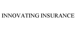 INNOVATING INSURANCE trademark