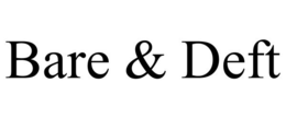 BARE & DEFT trademark