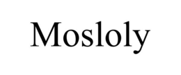 MOSLOLY trademark