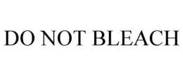 DO NOT BLEACH trademark
