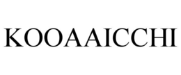 KOOAAICCHI trademark