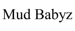 MUD BABYZ trademark