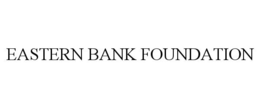 EASTERN BANK FOUNDATION trademark